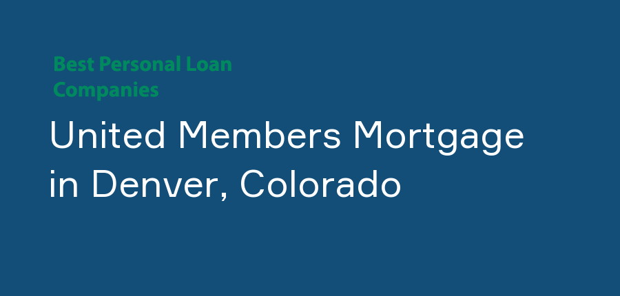United Members Mortgage in Colorado, Denver