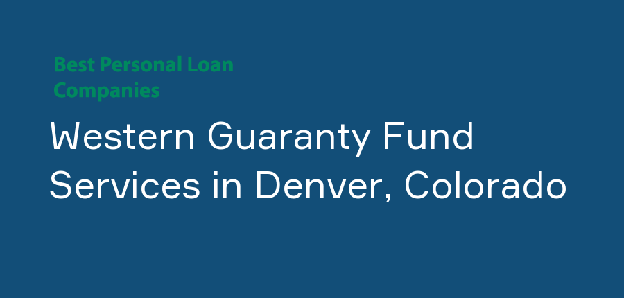 Western Guaranty Fund Services in Colorado, Denver