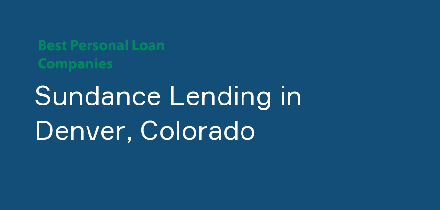 Sundance Lending in Colorado, Denver