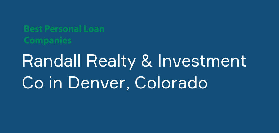 Randall Realty & Investment Co in Colorado, Denver