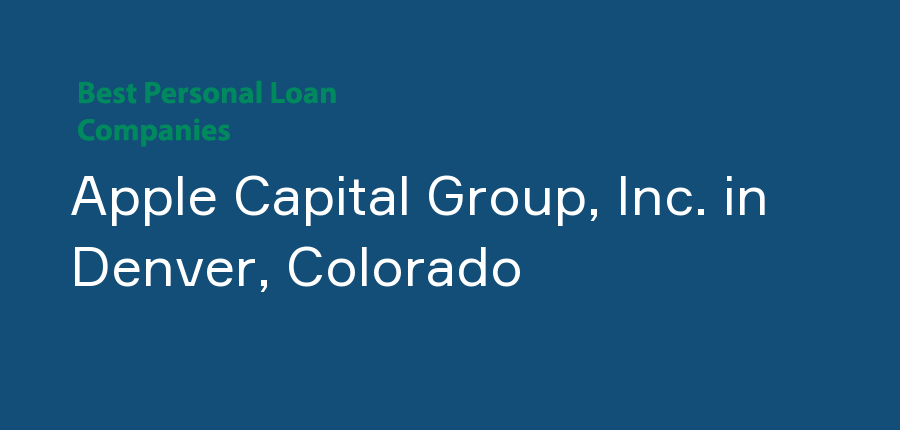 Apple Capital Group, Inc. in Colorado, Denver