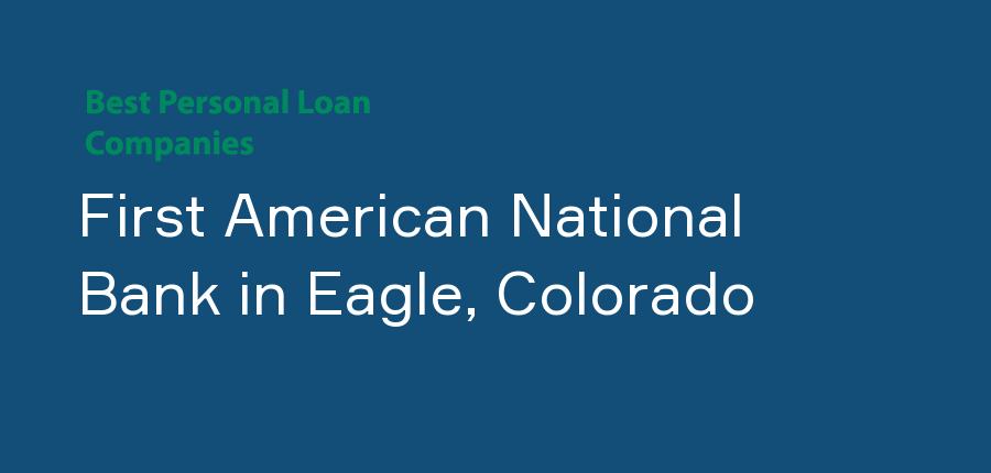 First American National Bank in Colorado, Eagle