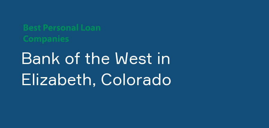 Bank of the West in Colorado, Elizabeth