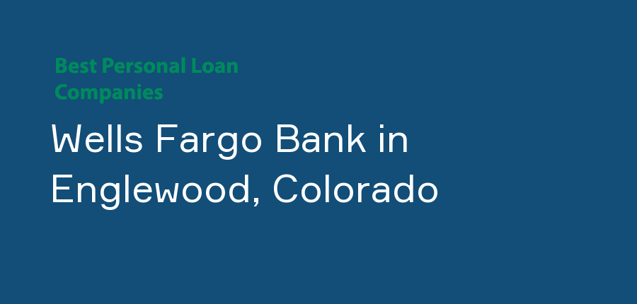 Wells Fargo Bank in Colorado, Englewood