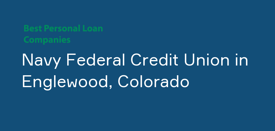 Navy Federal Credit Union in Colorado, Englewood