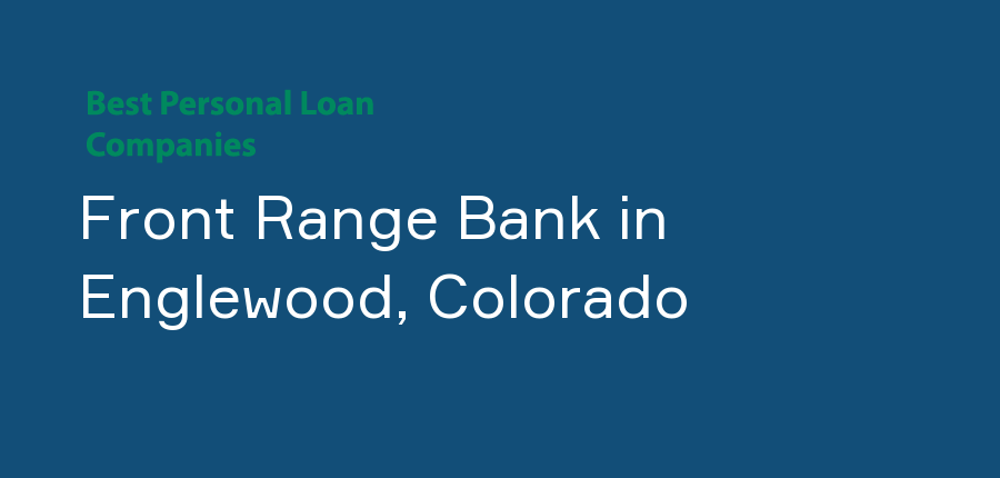 Front Range Bank in Colorado, Englewood
