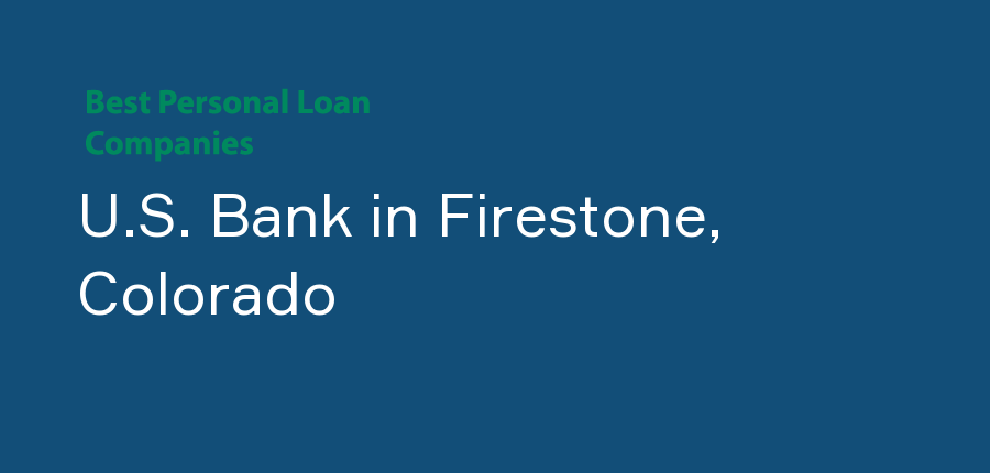 U.S. Bank in Colorado, Firestone