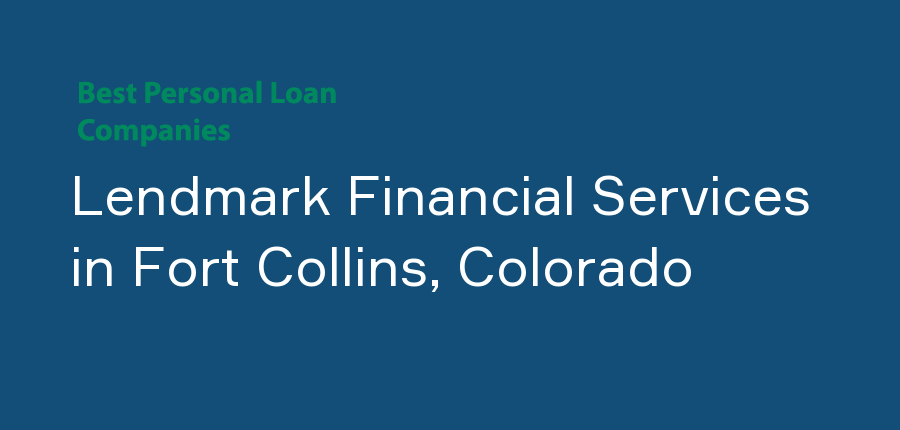 Lendmark Financial Services in Colorado, Fort Collins