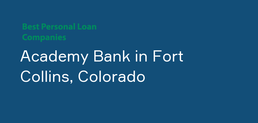 Academy Bank in Colorado, Fort Collins