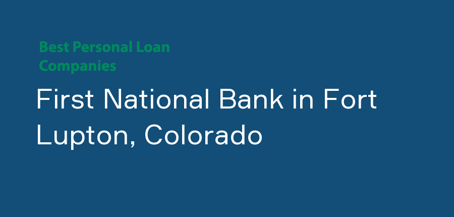 First National Bank in Colorado, Fort Lupton