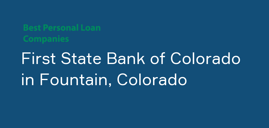 First State Bank of Colorado in Colorado, Fountain