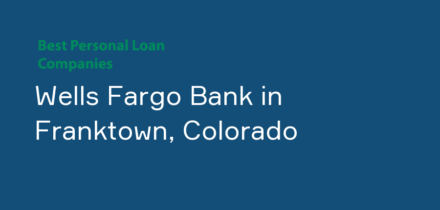 Wells Fargo Bank in Colorado, Franktown