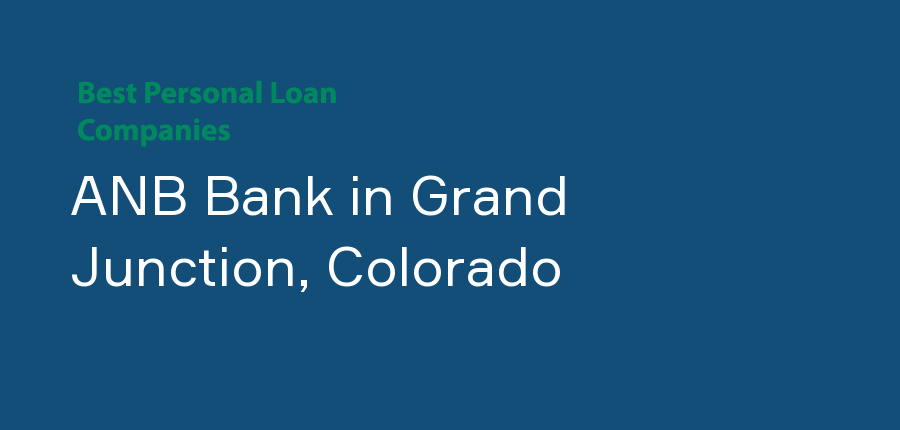 ANB Bank in Colorado, Grand Junction