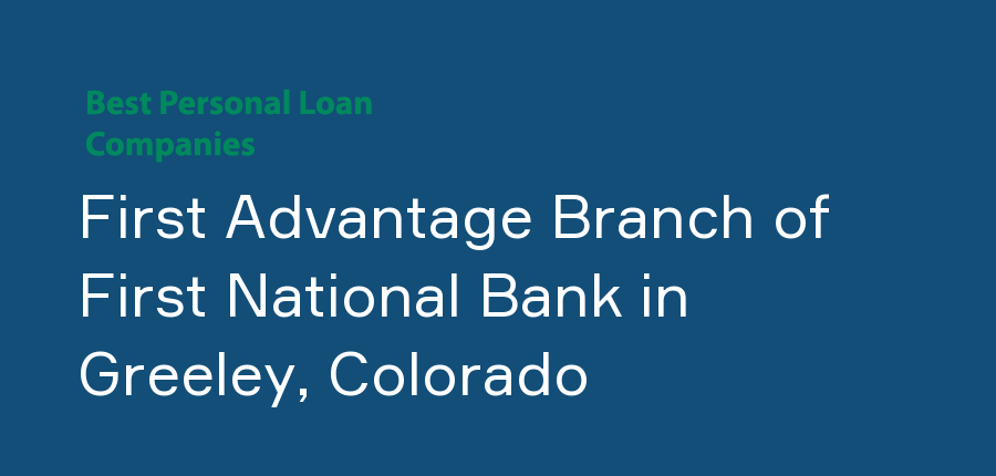 First Advantage Branch of First National Bank in Colorado, Greeley