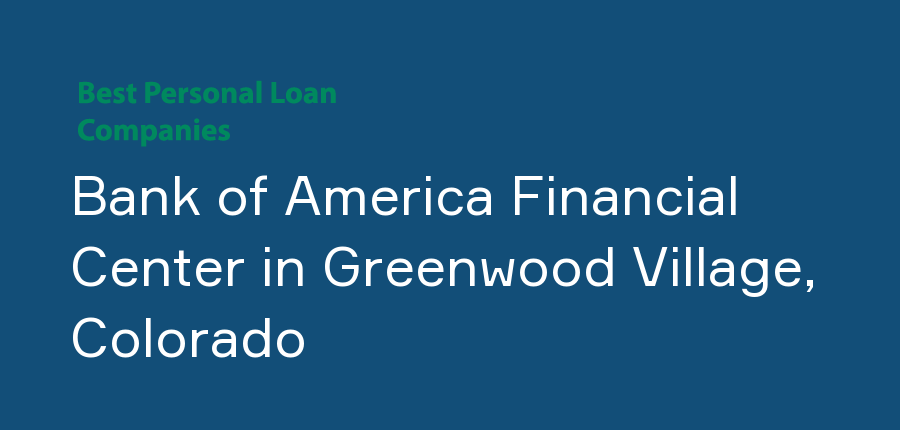 Bank of America Financial Center in Colorado, Greenwood Village