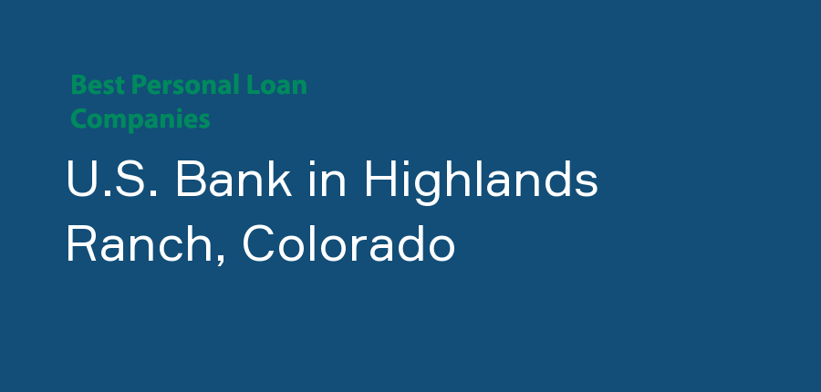 U.S. Bank in Colorado, Highlands Ranch