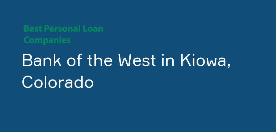 Bank of the West in Colorado, Kiowa