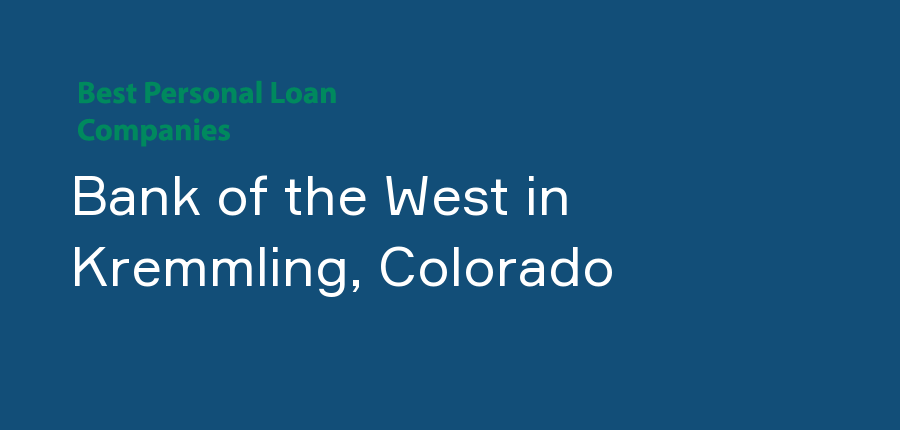 Bank of the West in Colorado, Kremmling