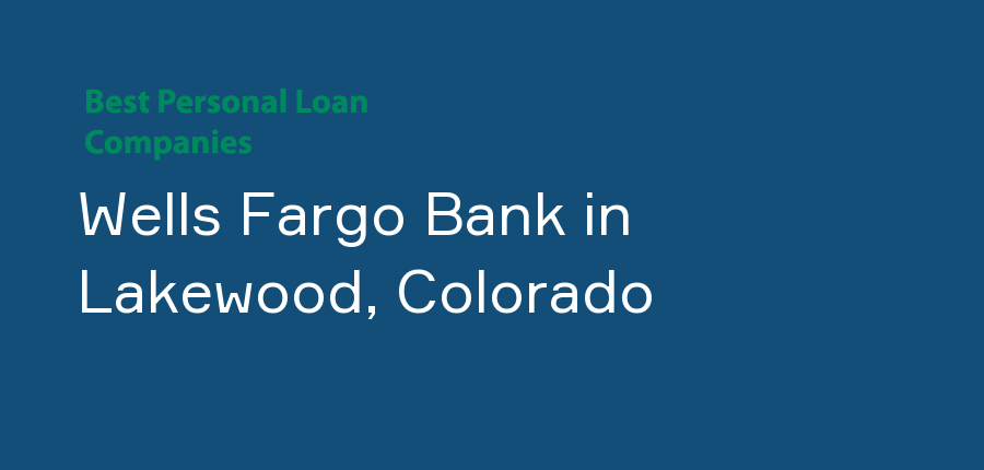 Wells Fargo Bank in Colorado, Lakewood