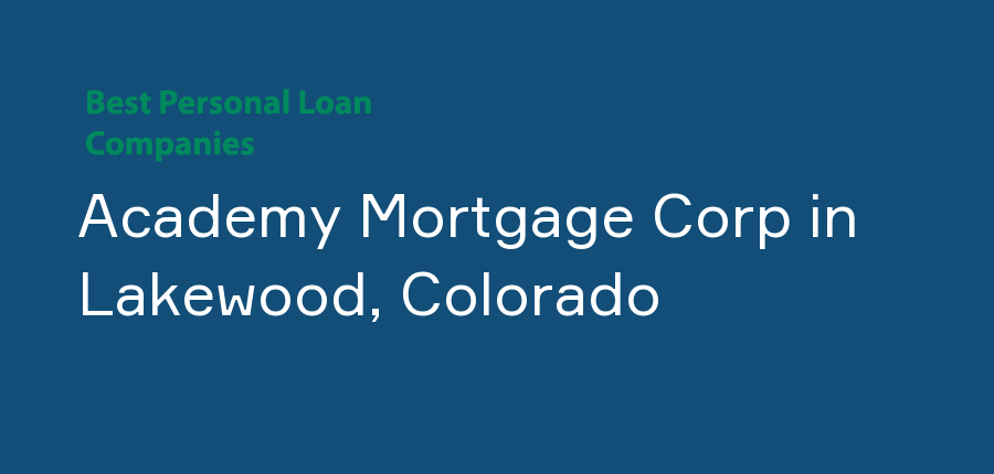 Academy Mortgage Corp in Colorado, Lakewood