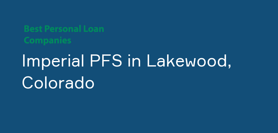 Imperial PFS in Colorado, Lakewood