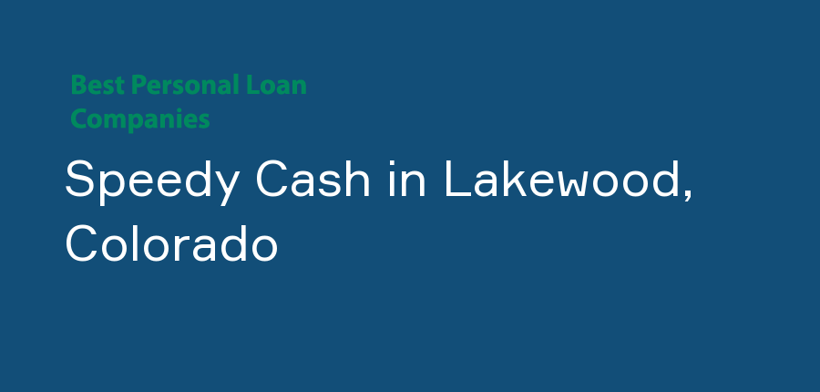 Speedy Cash in Colorado, Lakewood