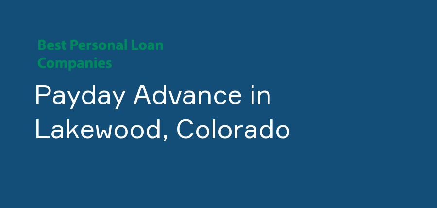 Payday Advance in Colorado, Lakewood