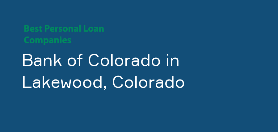 Bank of Colorado in Colorado, Lakewood