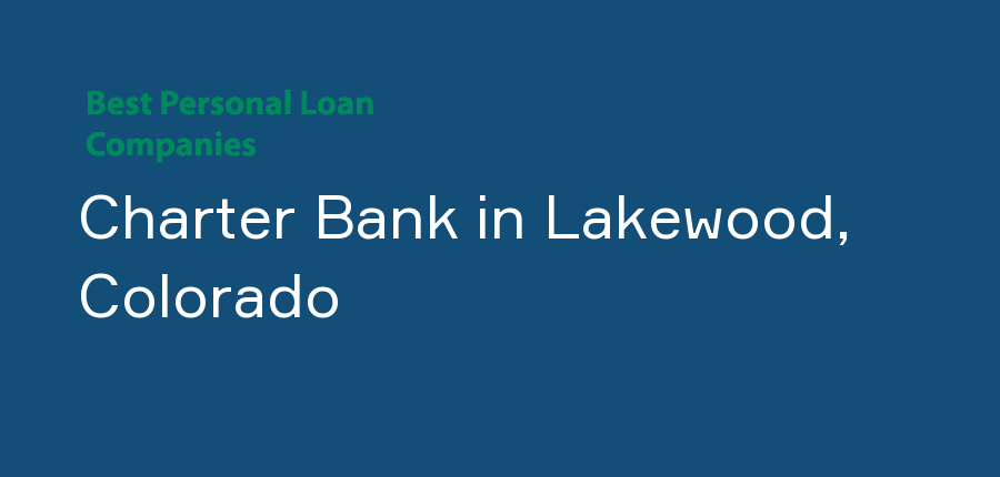 Charter Bank in Colorado, Lakewood