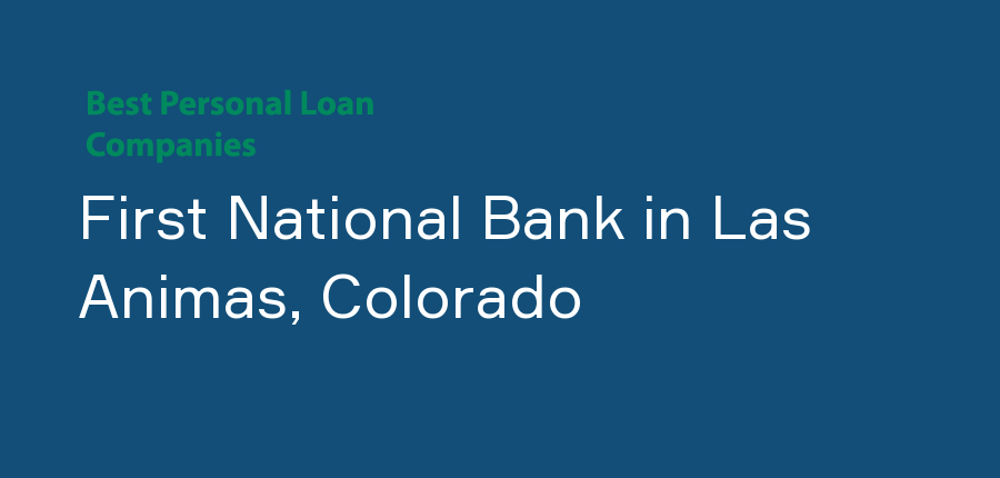 First National Bank in Colorado, Las Animas
