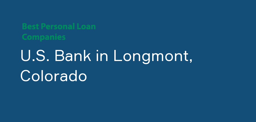 U.S. Bank in Colorado, Longmont