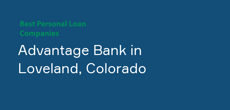 Advantage Bank in Colorado, Loveland