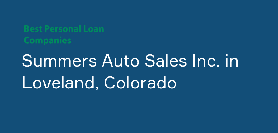Summers Auto Sales Inc. in Colorado, Loveland