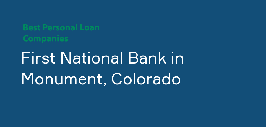 First National Bank in Colorado, Monument