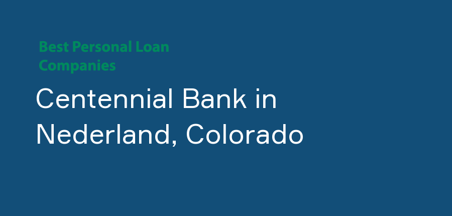 Centennial Bank in Colorado, Nederland