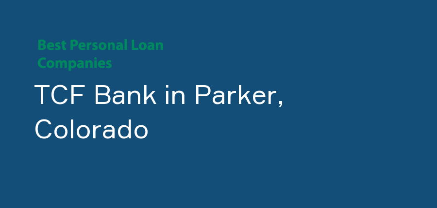 TCF Bank in Colorado, Parker
