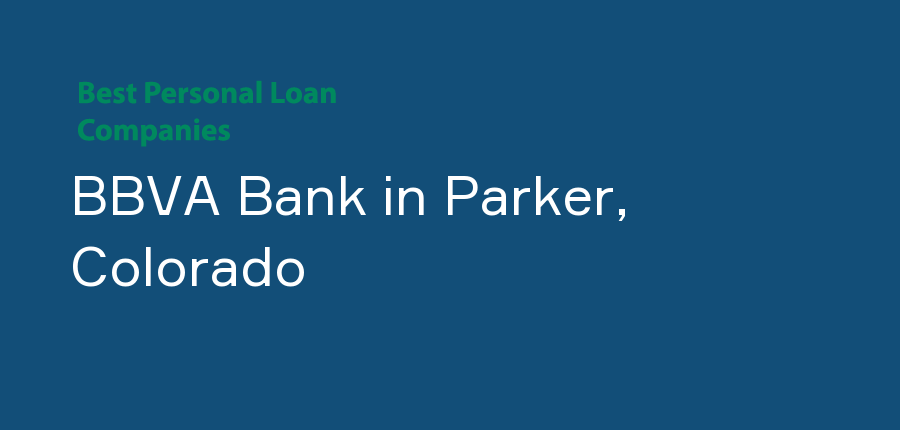 BBVA Bank in Colorado, Parker