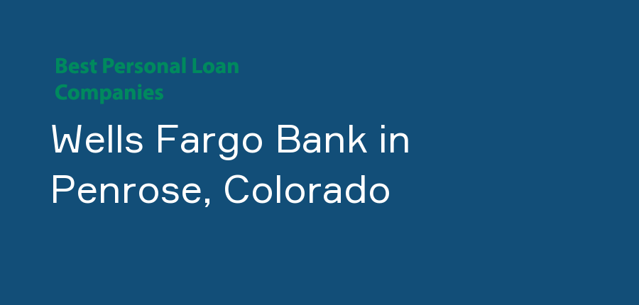 Wells Fargo Bank in Colorado, Penrose