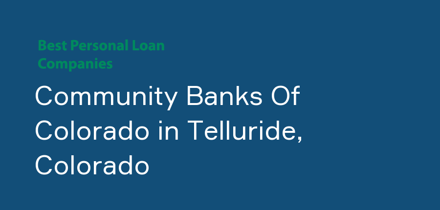 Community Banks Of Colorado in Colorado, Telluride