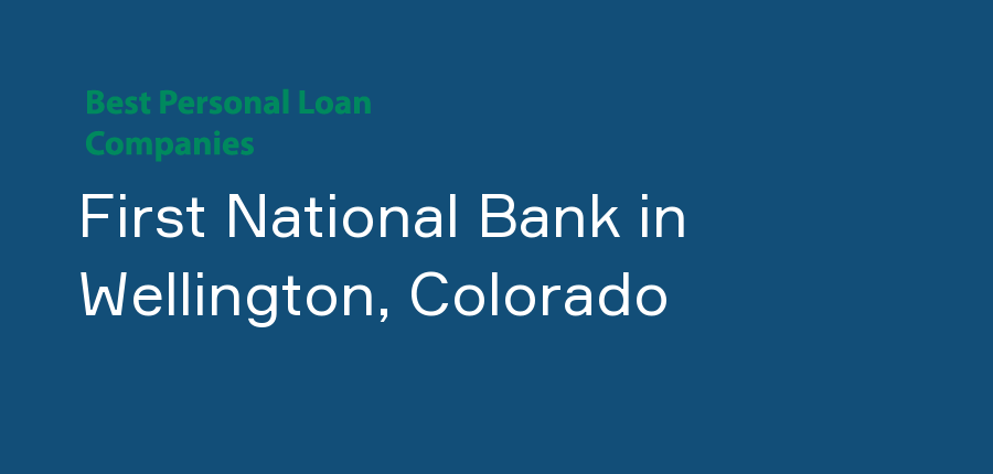 First National Bank in Colorado, Wellington
