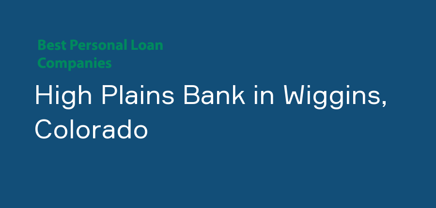 High Plains Bank in Colorado, Wiggins