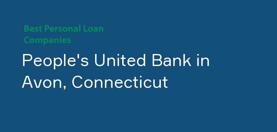 People's United Bank in Connecticut, Avon