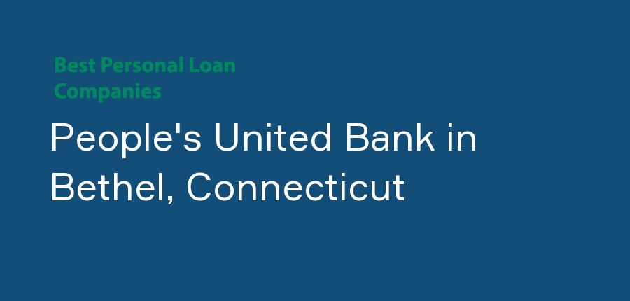 People's United Bank in Connecticut, Bethel