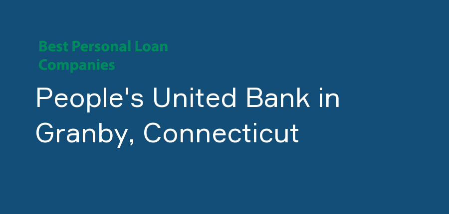 People's United Bank in Connecticut, Granby