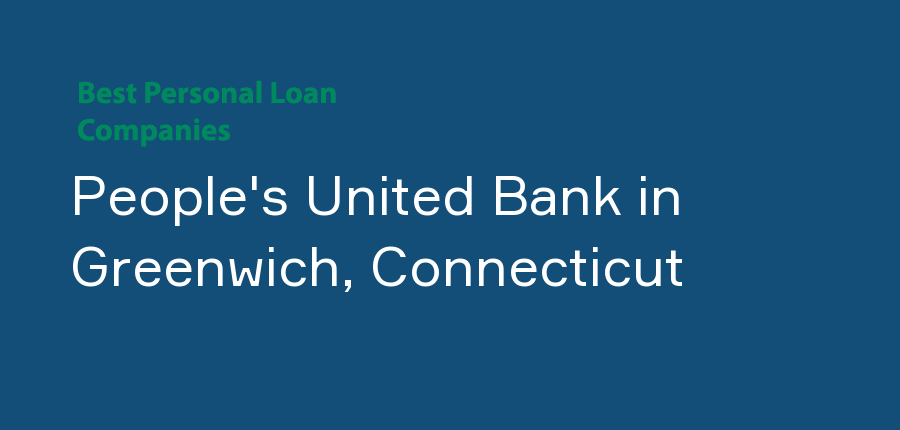 People's United Bank in Connecticut, Greenwich