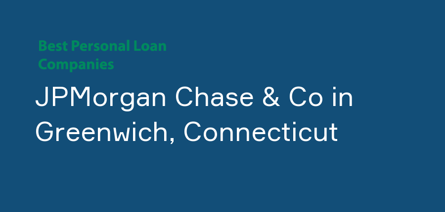 JPMorgan Chase & Co in Connecticut, Greenwich
