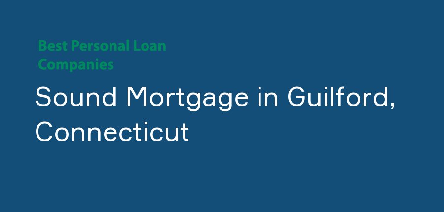 Sound Mortgage in Connecticut, Guilford