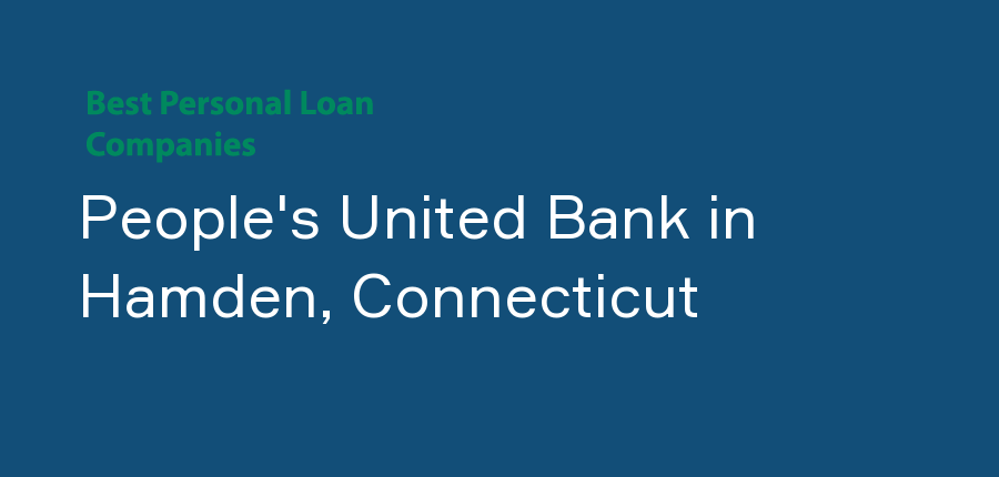 People's United Bank in Connecticut, Hamden