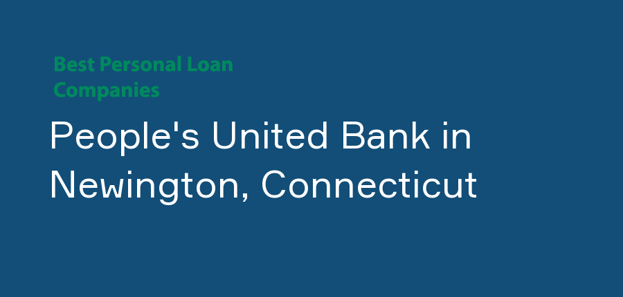 People's United Bank in Connecticut, Newington