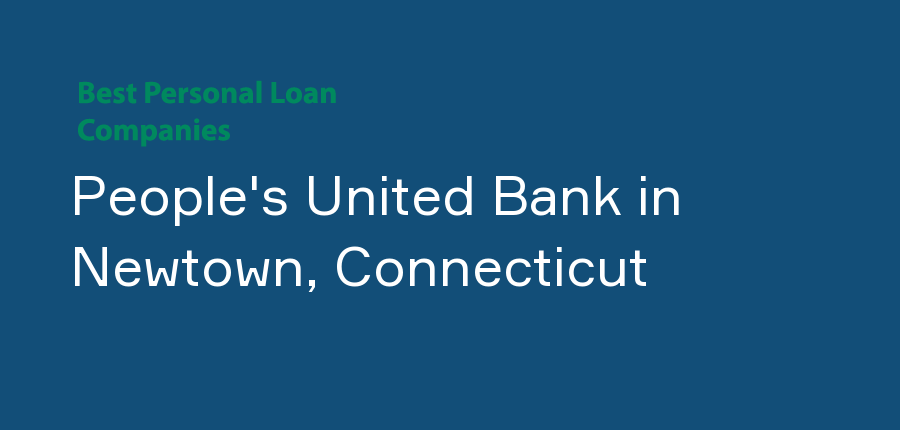 People's United Bank in Connecticut, Newtown